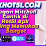 Megan Mitchell Cantik di Hot51 Apk Paling Memukau Banget